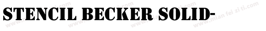 Stencil Becker Solid字体转换
